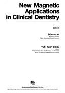 New Magnetic Applications in Clinical Dentistry