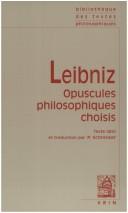 Opuscules philosophiques choisis (bilingue latin-français) by Gottfried Wilhelm Leibniz cover