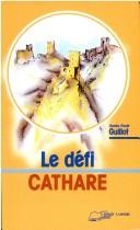 Le défi cathare