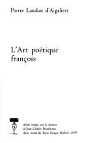 L' art poétique françois by Pierre de Laudun d'Aigaliers cover