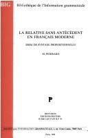 La relative sans antécédent en français moderne by Michel Pierrard cover