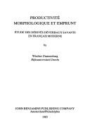 Productivite Morphologique Et Emprunt by Wiecher Zwanenburg cover