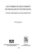 Les Verbes De Mouvement En Francais Et En Espoagnol (Lingvisticae Investigationes Supplementa) by Beatrice Lamiroy cover