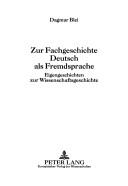 Zur Fachgeschichte Deutsch Als Fremdsprache by Dagmar Blei cover