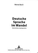 Deutsche Sprache Im Wandel by Werner Besch cover