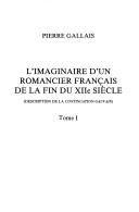 L'imaginaire D'un Romancier Francais De La Fin Du Xiie Siecle (Description de la Continuation-Gauvain) (Tome III - Faux Titre 36) by Pierre Gallais cover
