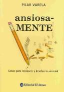 Ansiosa-mente / Anxiously