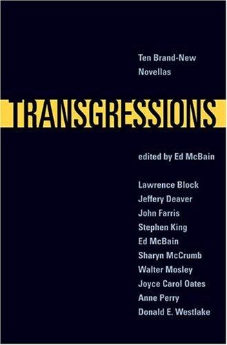 Transgressions by Evan Hunter, Jeffery Deaver, John Farris, Stephen King, Sharyn McCrumb, Walter Mosley, Joyce Carol Oates, Anne Perry, Donald E. Westlake, Lawrence Block cover