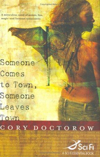 Someone comes to town, someone leaves town
