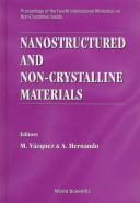 Nanostructured and Non-Crystalline Materials