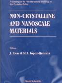 Non-crystalline and nanoscale materials