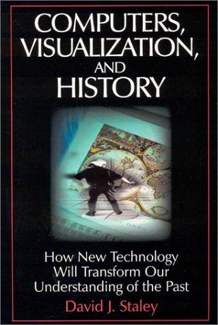 Computers, Visualization, and History