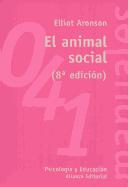 Animal Social, El by Elliot Aronson cover