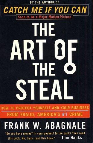 The Art of the Steal by Frank W. Abagnale cover