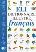 ELI Dictionnaire Illustre - Francais by  cover