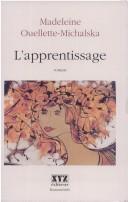 L' apprentissage by Madeleine Ouellette-Michalska cover