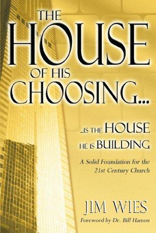 The house of His choosing--