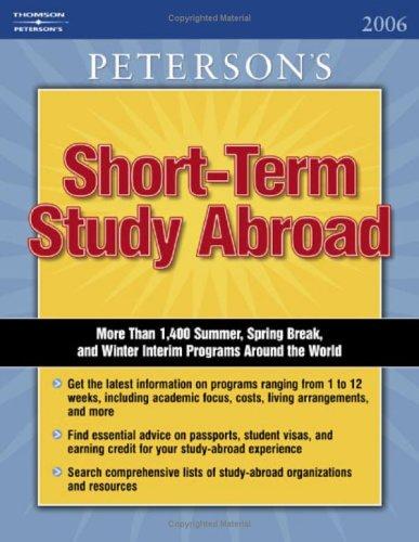Short Term Study Programs Abroad 2006 (Short Term Study Programs Abroad)
