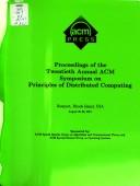 Proceedings of the Twentieth Annual ACM Symposium on Principles of Distributed Computing
