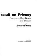 The assault on privacy