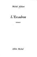 L' Escadron by Michel Alibert cover