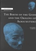 Naissance des divinités, naissance de l'agriculture