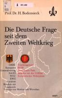 Die Deutsche Frage seit dem Zweiten Weltkrieg by Heinrich Bodensieck cover