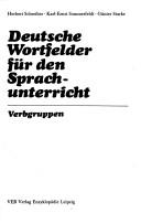 Deutsche Wortfelder für den Sprachunterricht by Herbert Schreiber cover