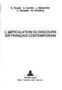 L'articulation du discours en français contemporain by Eddy Roulet cover