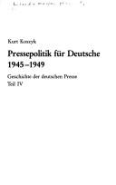 Pressepolitik für Deutsche 1945-1949 by Kurt Koszyk cover