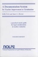 A documentation system for teacher improvement or termination