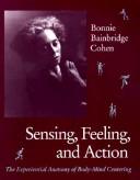 Sensing, feeling, and action