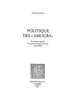 Politique des "amours" by Cécile Alduy cover