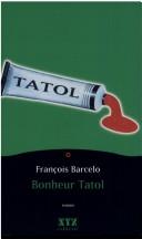 Bonheur tatol by François Barcelo cover