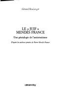 Le "Juif" Mendès France by Gérard Boulanger cover