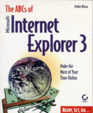 The ABC's of Microsoft Internet Explorer 3