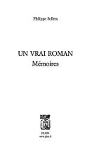 Un vrai roman by Philippe Sollers cover