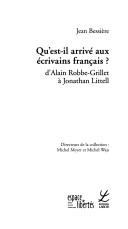 Qu'est-il arrivé aux écrivains français by Jean Bessière cover