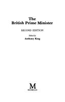 The British Prime Minister by Anthony Stephen King cover