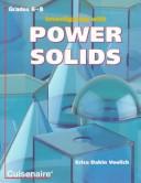 Investigating with power solids