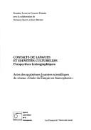 Contacts de langues et identités culturelles by Journées scientifiques du réseau "Études du français en francophonie" (4th 1998 Quebec) cover