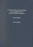 A history of key characteristics in the eighteenth and early nineteenth centuries