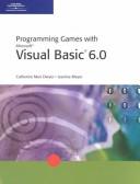 Programming games with Microsoft Visual Basic 6.0