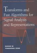 Transforms and Fast Algorithms for Signal Analysis and Representation (Applied and Numerical Harmonic Analysis)