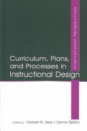 Curriculum, plans, and processes in instructional design by Norbert M. Seel cover
