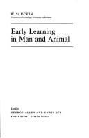 Early learning in man and animal by Wladyslaw Sluckin cover
