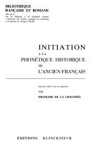 Initiation à la phonétique historique de l'ancien français by François de La Chaussée cover
