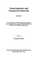 Nanocomposites and Nanoporous Materials