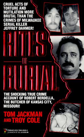 Rites Of Burial (Pinnacle True Crime)