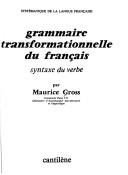 Grammaire transformationnelle du français by Maurice Gross cover
